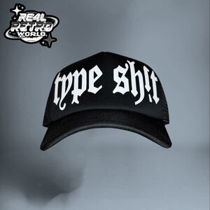 TYPE Sh** Black Trucker Hat – Unisex, Brand New, Limited Drop, Y2K Mesh Trendy